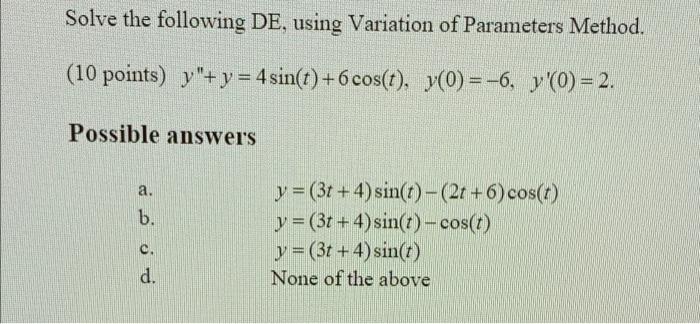 Solved Solve The Following DE, Using Variation Of Parameters | Chegg.com