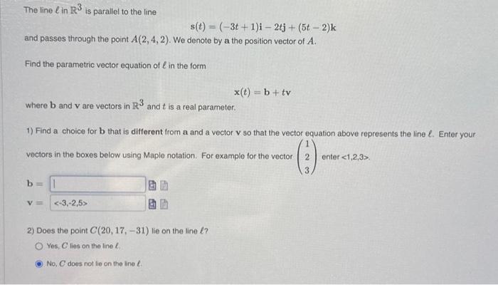 Solved The line in R3 is parallel to the line s(t)= (-3t+1)i | Chegg.com