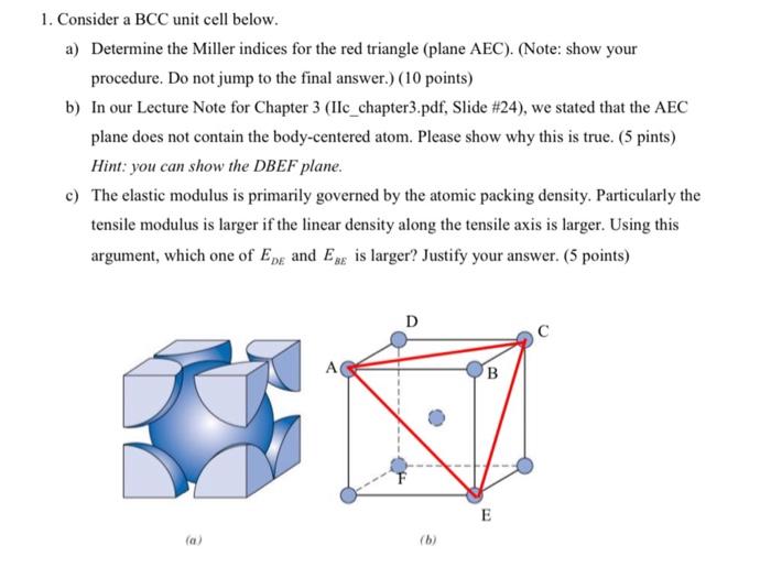 Solved 1. Consider a BCC unit cell below. a) Determine the | Chegg.com