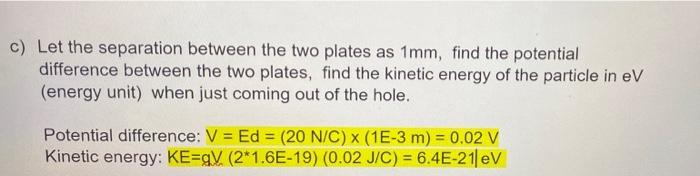 Solved C Let The Separation Between The Two Plates As 1mm Chegg Com