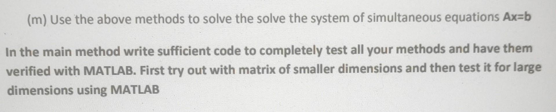 Solved (m) Use the above methods to solve the solve the | Chegg.com