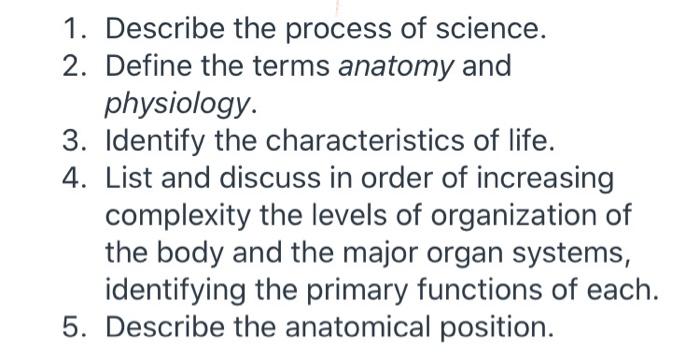 Solved 1. Describe the process of science. 2. Define the | Chegg.com