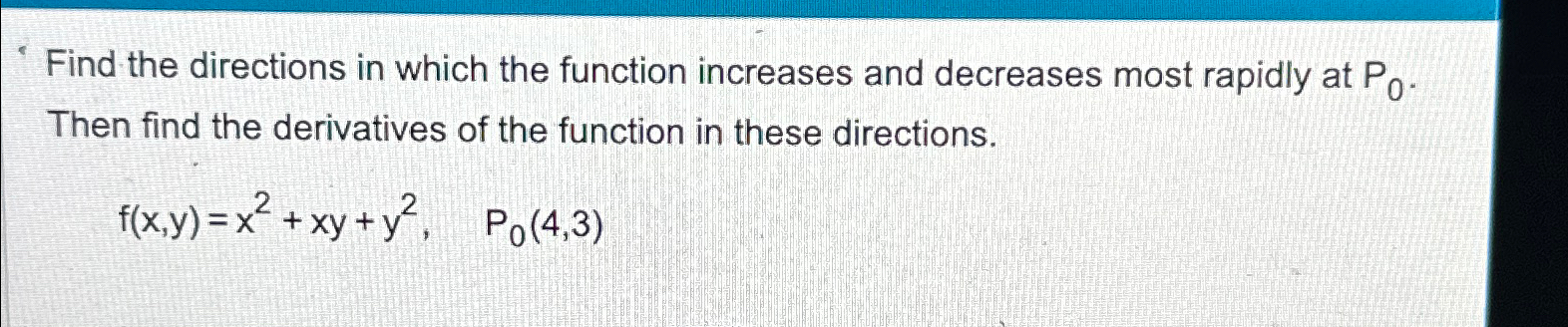 Solved Find the directions in which the function increases | Chegg.com