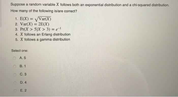 Solved Suppose a random variable X follows both an | Chegg.com