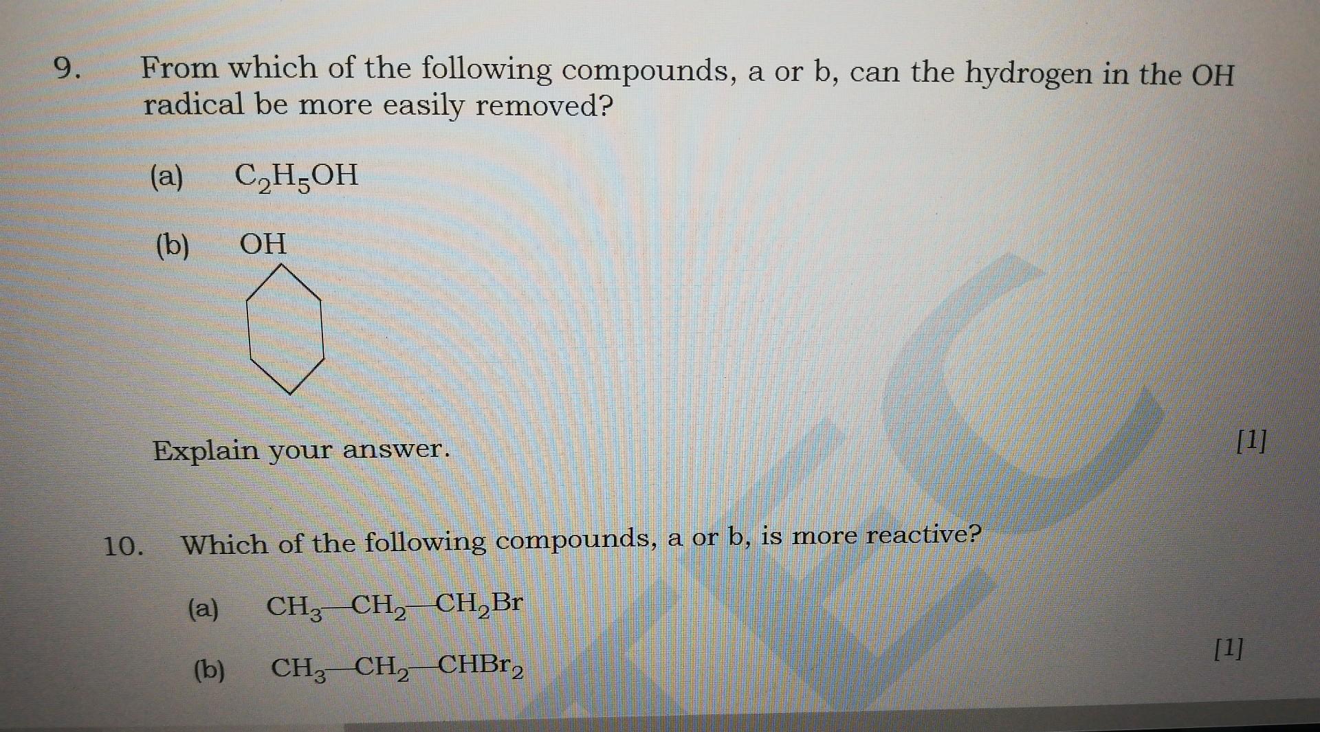 From which of the following compounds, a or b, can the hydrogen in the \( \mathrm{OH} \) radical be more easily removed?
(a) 