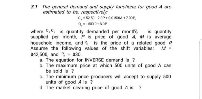 Solved 3.1 The general demand and supply functions for good | Chegg.com