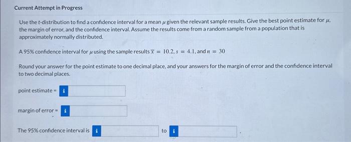 Solved Use the t-distribution to find a confidence interval | Chegg.com