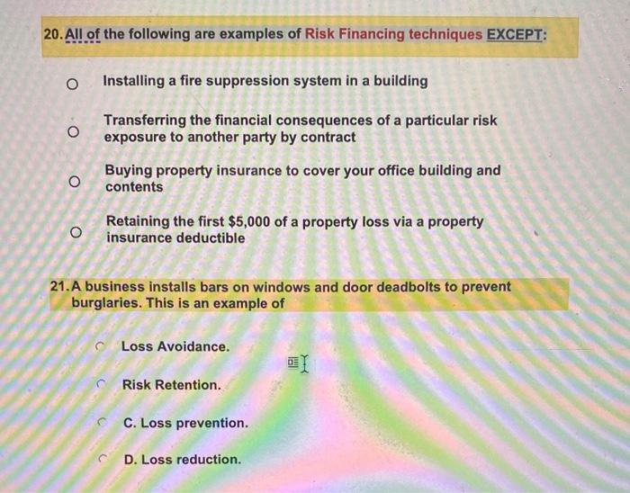 Solved 20. All of the following are examples of Risk