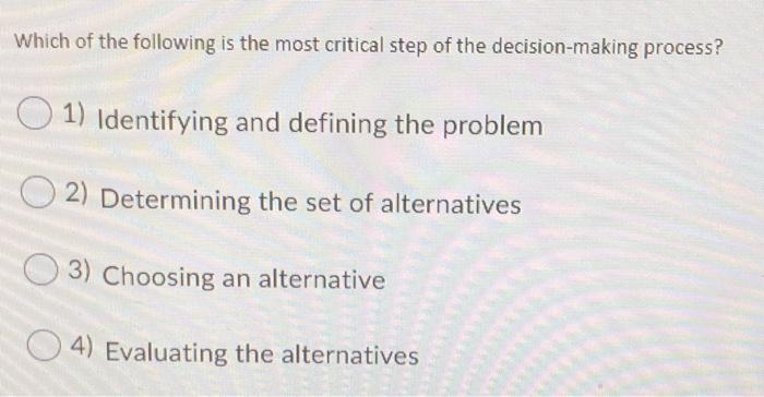 Solved Which of the following is the most critical step of | Chegg.com