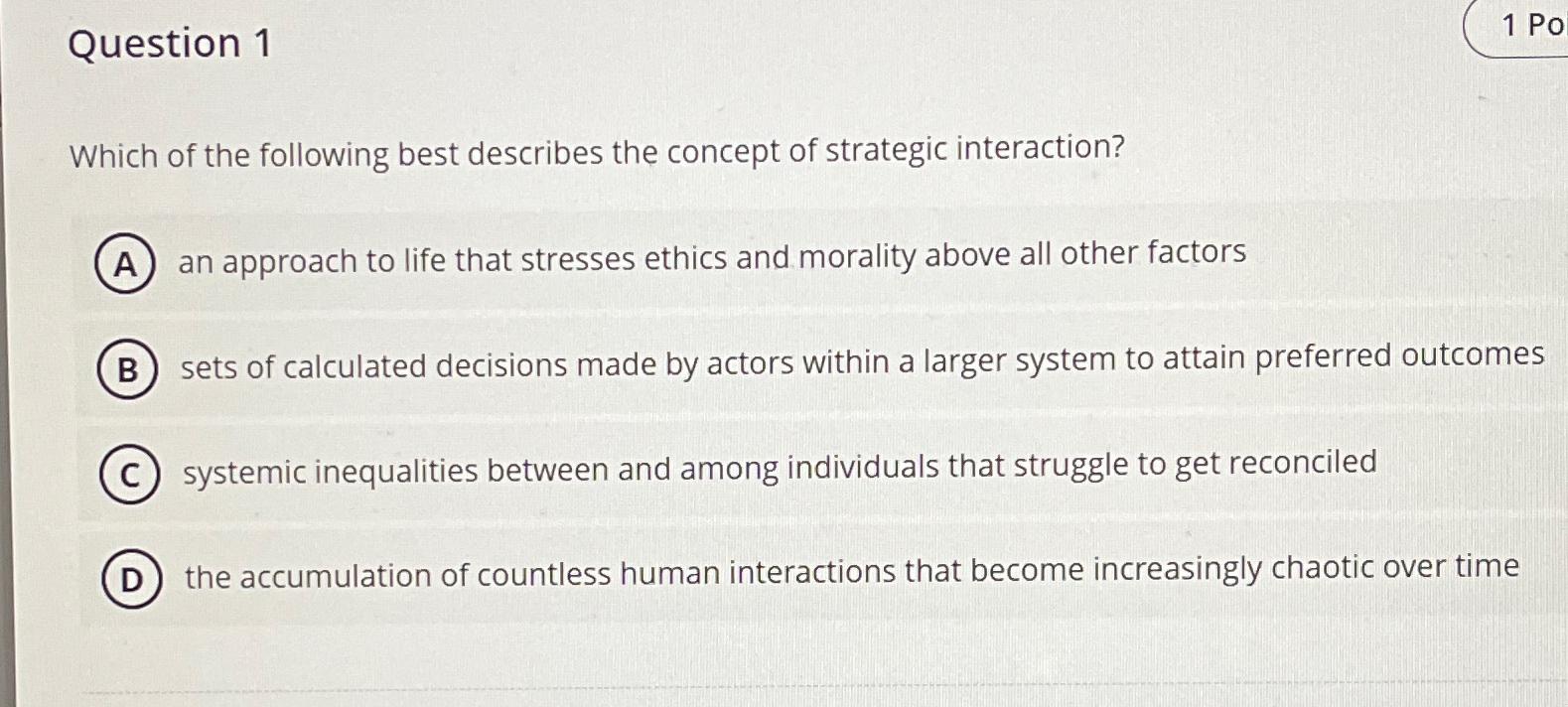 Solved Question 11PoWhich of the following best describes
