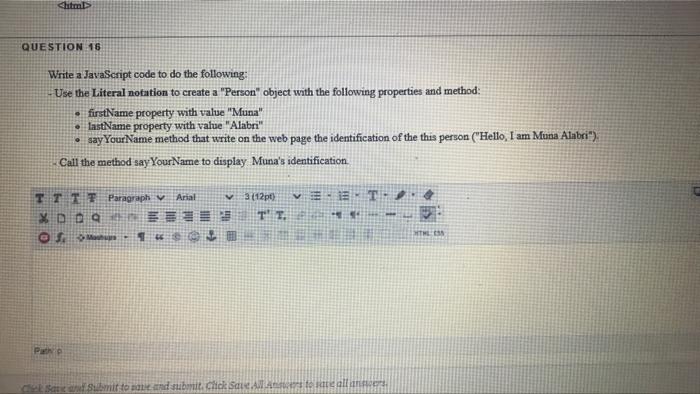 Solved Chtml QUESTION 16 Write a JavaScript code to do the | Chegg.com
