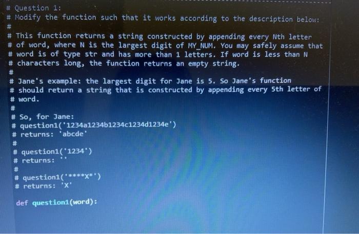 Solved # Question 1: # Modify the function such that it | Chegg.com