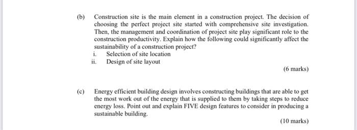 Solved (b) Construction Site Is The Main Element In A | Chegg.com