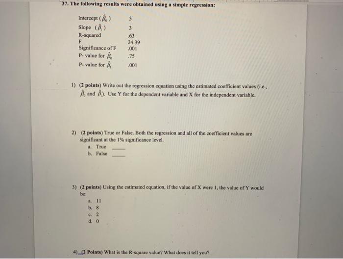 Solved 37. The following results were obtained using a | Chegg.com