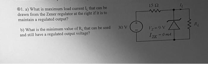 Solved 15 22 w 1. a) What is maximum load current I, that | Chegg.com