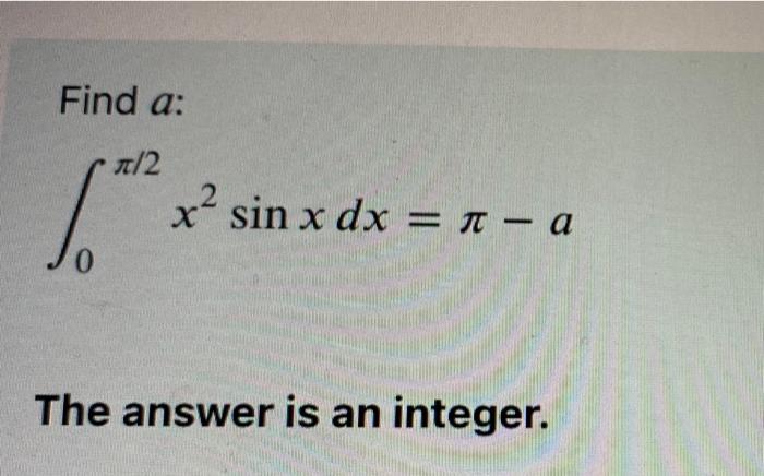 solved-find-a-0-2-6-x2-sin-x-dx-1-a-the-answer-is-an-chegg