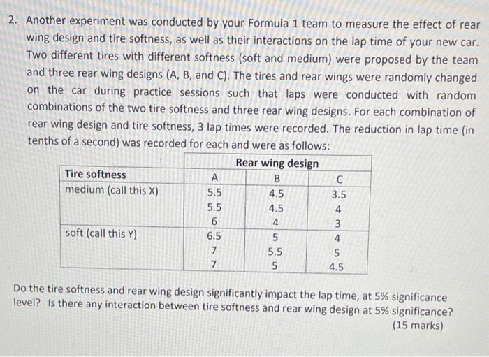 Solved 2. Another experiment was conducted by your Formula 1 | Chegg.com