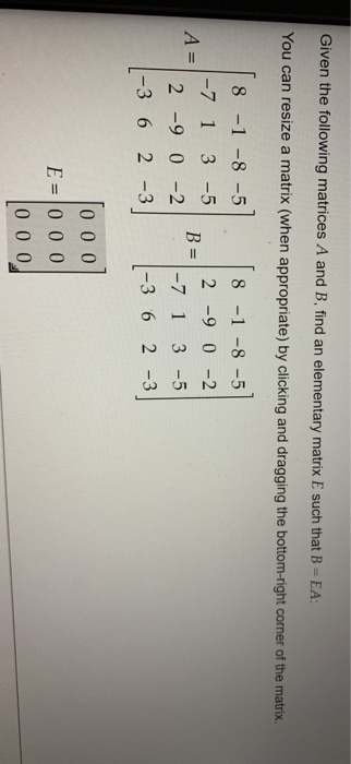 Solved Given The Following Matrices A And B, Find An | Chegg.com