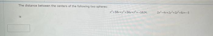 Solved The distance between the centers of the following two | Chegg.com