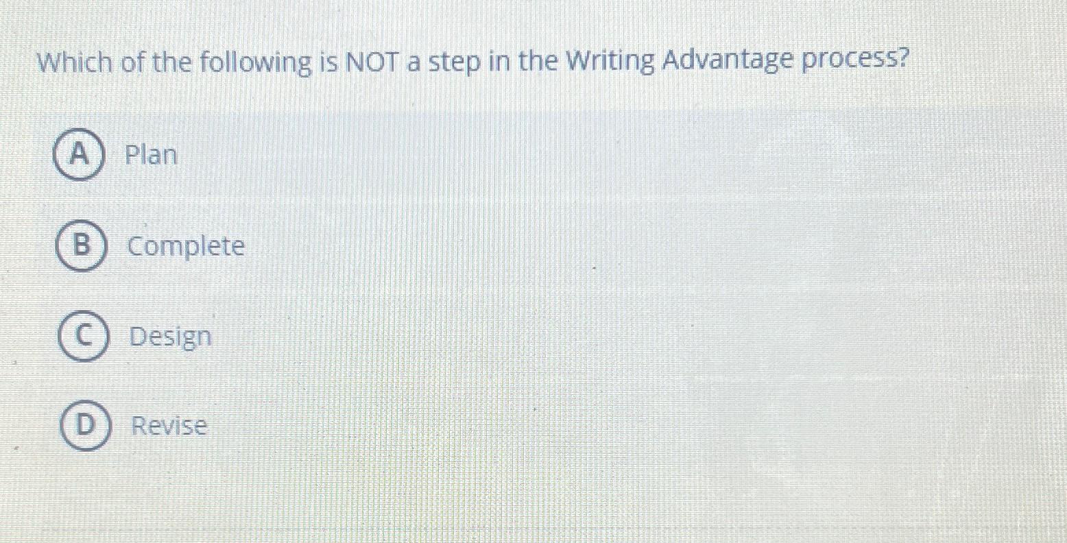 Solved Which of the following is NOT a step in the Writing | Chegg.com