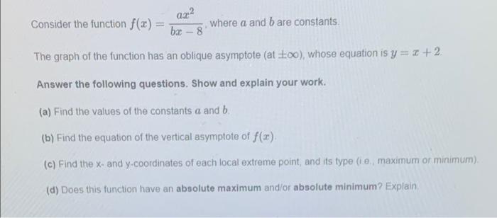 Solved ax? Consider the function f(x) = where a and b are | Chegg.com