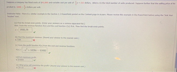 Solved Suppose a company has fixed costs of $41,600 and | Chegg.com