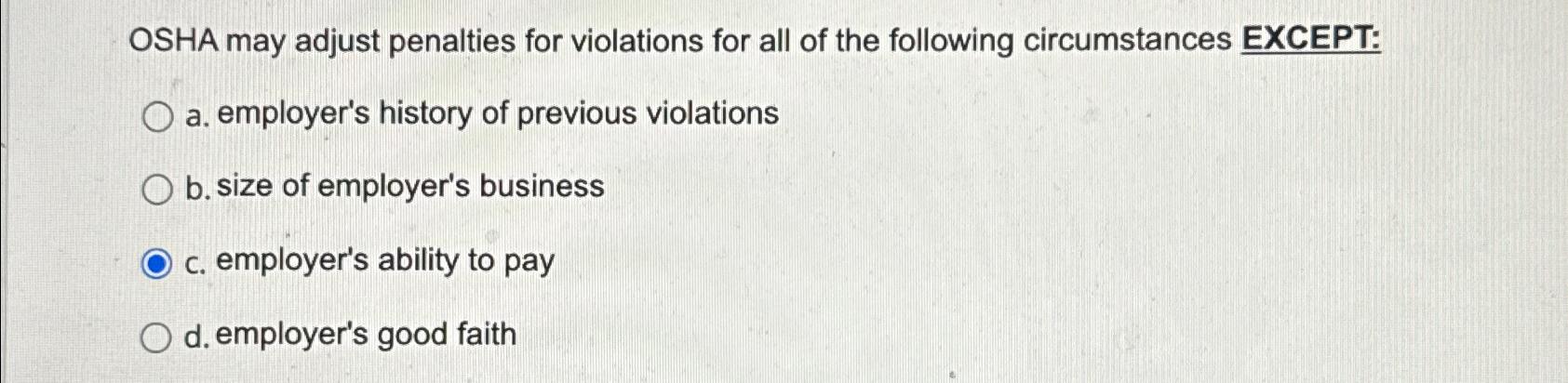 Solved OSHA May Adjust Penalties For Violations For All Of | Chegg.com