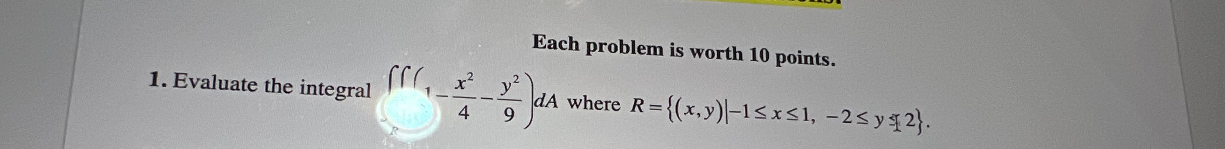 Solved Each problem is worth 10 ﻿points.Evaluate the | Chegg.com
