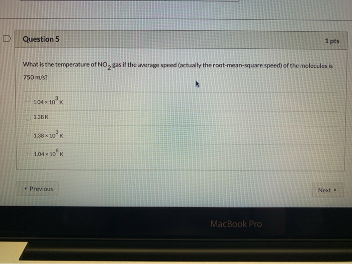 Solved D Question 5 1 pts What is the temperature of No 2 | Chegg.com