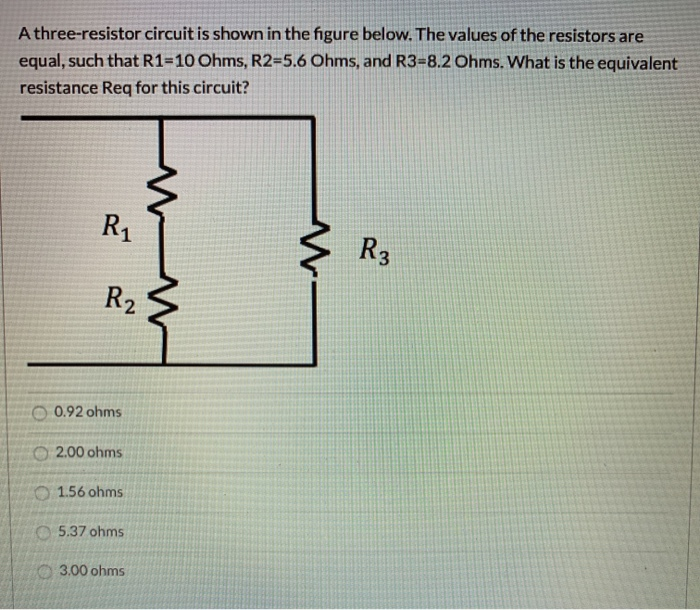 Solved A Three-resistor Circuit Is Shown In The Figure | Chegg.com