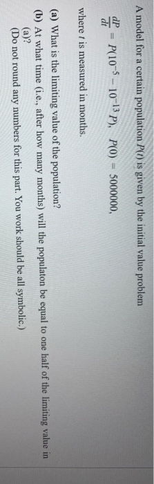 Solved A model for a certain population PCO) is given by the | Chegg.com