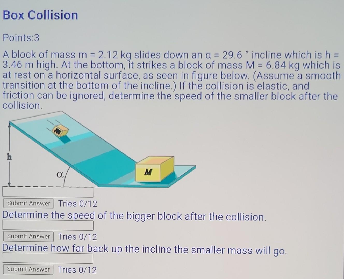 Solved A Block Of Mass M=2.12 Kg Slides Down An A=29.6∘ | Chegg.com