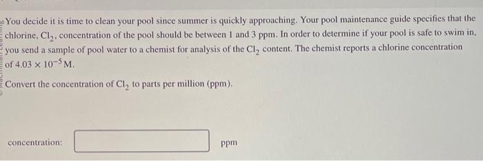 Solved You decide it is time to clean your pool since summer | Chegg.com