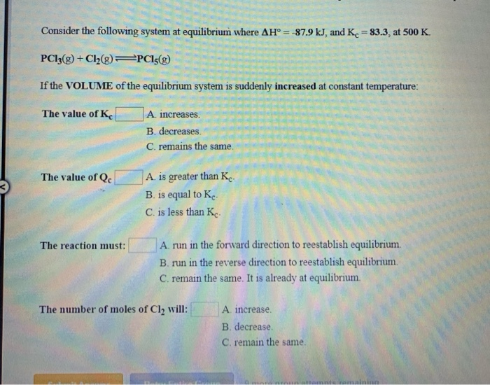 Solved Consider the following system at equilibrium where | Chegg.com