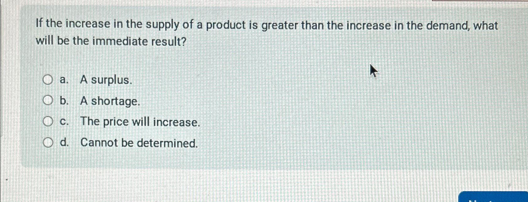 Solved If the increase in the supply of a product is greater | Chegg.com