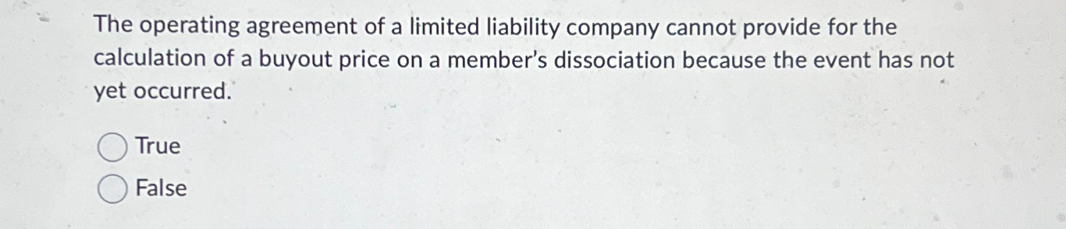 Solved The Operating Agreement Of A Limited Liability | Chegg.com