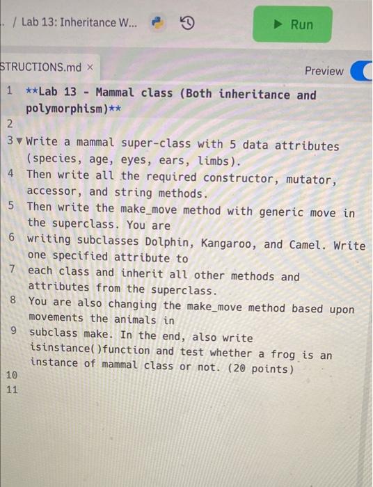 Solved / Lab 13: Inheritance W... Run STRUCTIONS.md x | Chegg.com