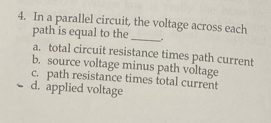 Solved In a parallel circuit, the voltage across each path | Chegg.com