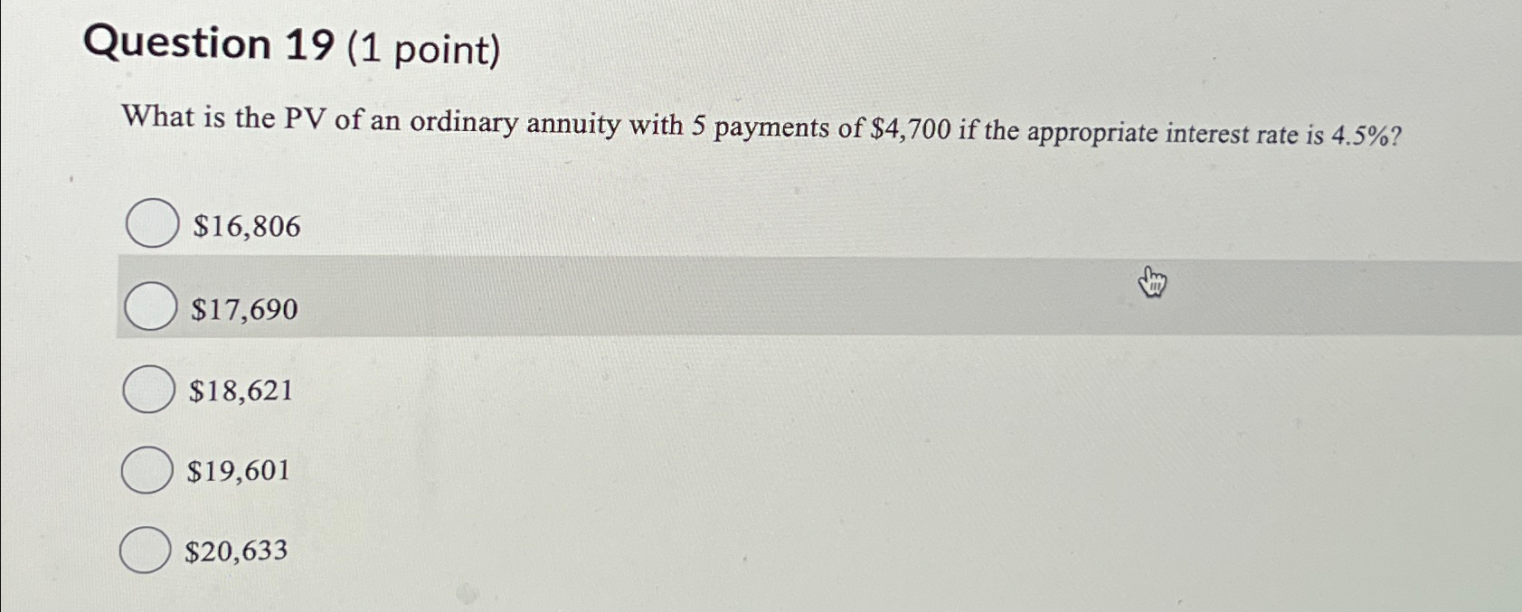 Solved Question 19 (1 ﻿point)What is the PV of an ordinary | Chegg.com