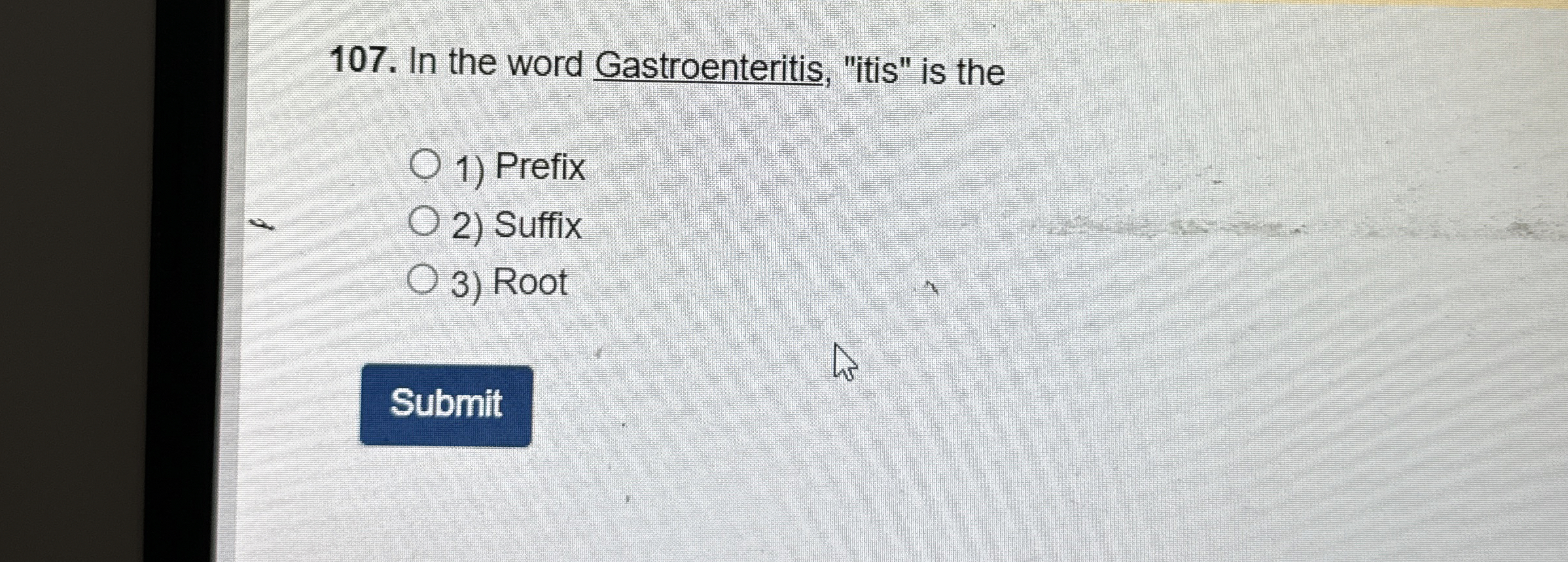 Solved In the word Gastroenteritis, "itis" is