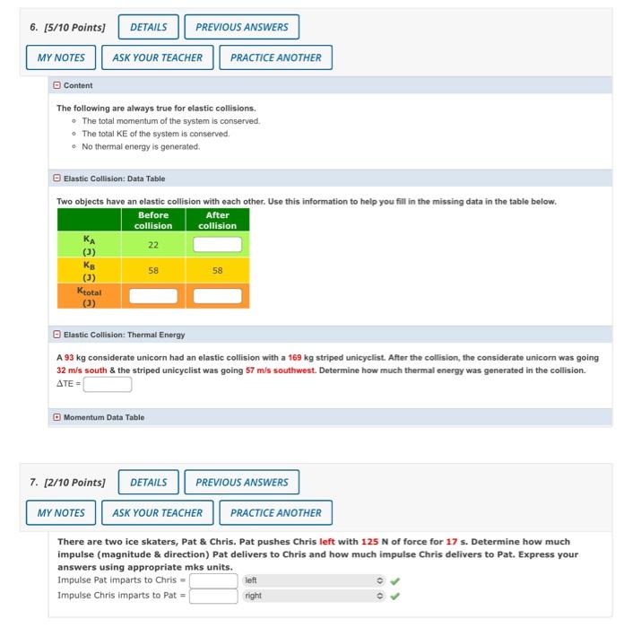 Solved The following are always true for elastic collisions. | Chegg.com