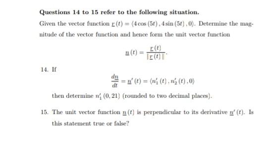 Solved Questions 11 to 13 refer to the following situation. | Chegg.com