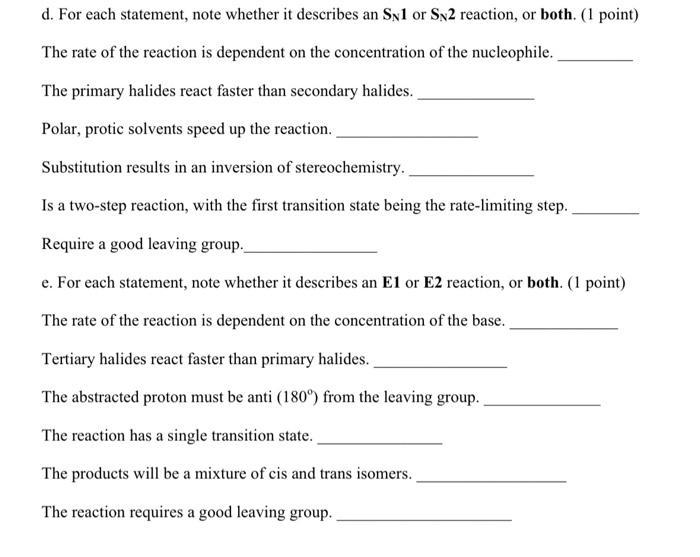 d. For each statement, note whether it describes an \( S_{\mathbf{N}} \mathbf{1} \) or \( \mathbf{S}_{\mathbf{N}} \mathbf{2}