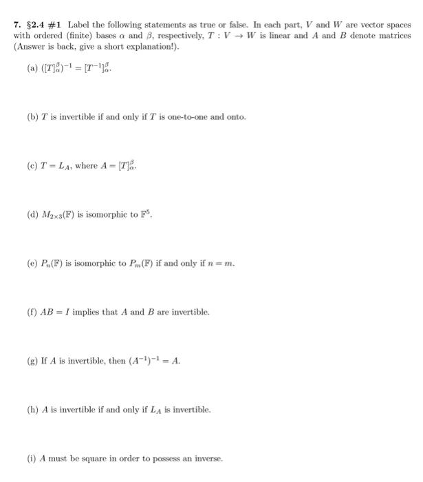 Solved 7. §2.4 #1 Label the following statements as true or | Chegg.com