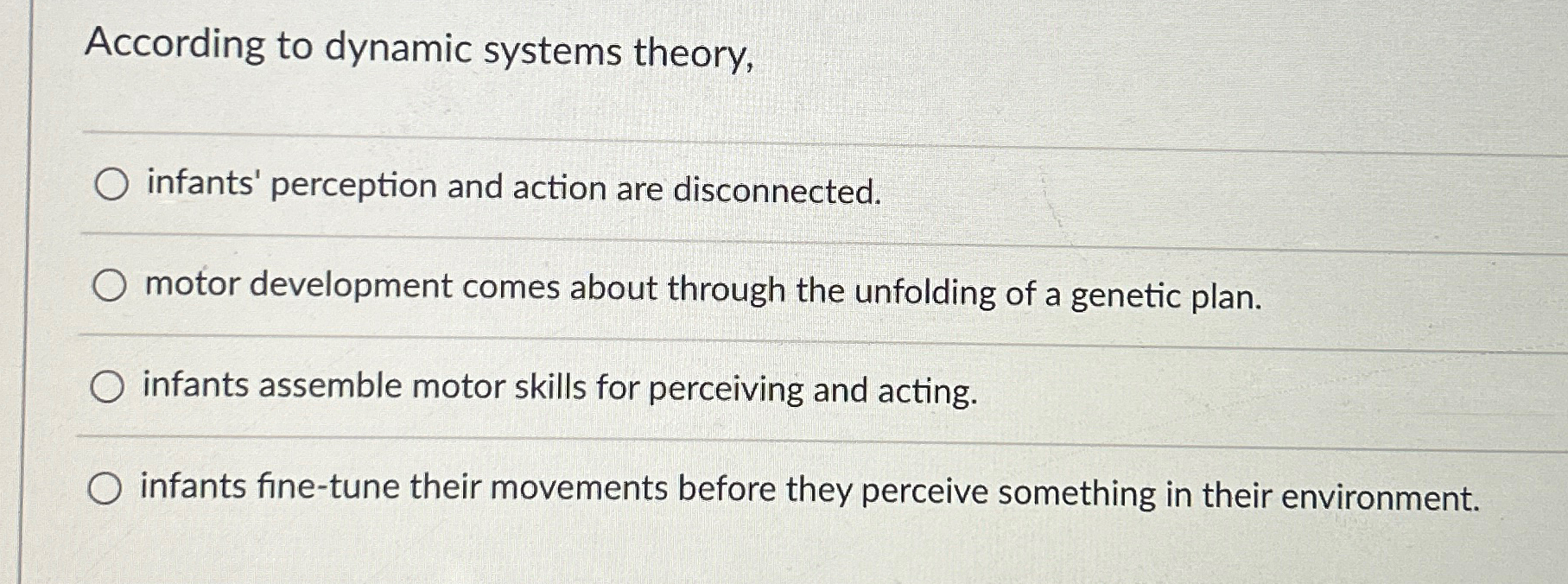 Solved According to dynamic systems theory,infants' | Chegg.com