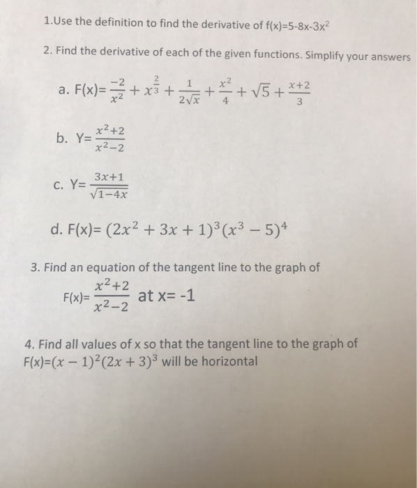 Solved 1. Use the definition to find the derivative of | Chegg.com