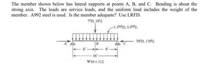 Solved The member shown below has lateral supports at points | Chegg.com