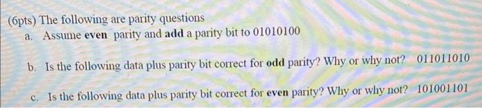 Solved (6pts) The following are parity questions a. Assume | Chegg.com