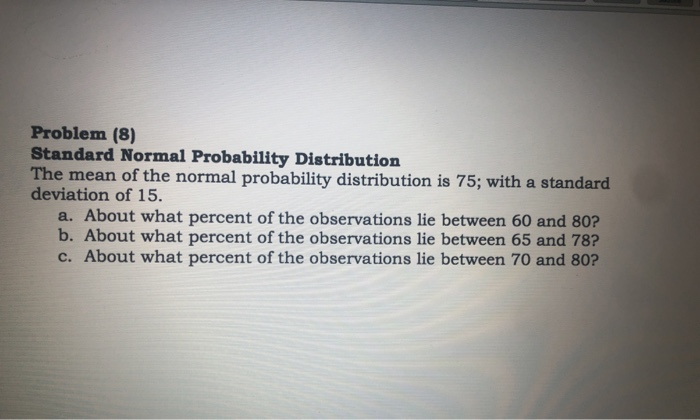 the mean of a standard normal probability distribution chegg
