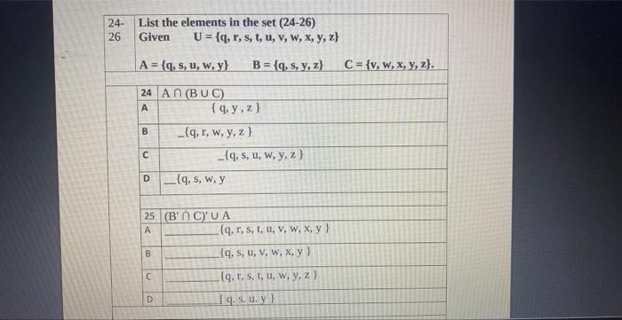 Given \( U=\{q, r, s, t, u, v, w, x, y, z\} \) \[ A=\{q, s, u, w, y\} \quad B=\{q, s, y, z\} \quad C=\{v, w, x, y, z\} . \]